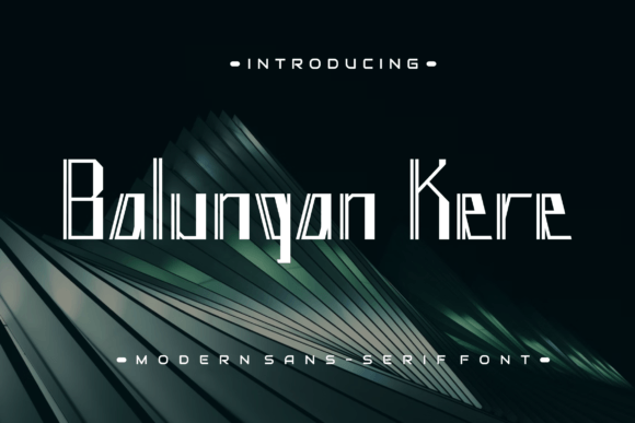 Balungan Kere: A Modern Display Font for Creative Projects