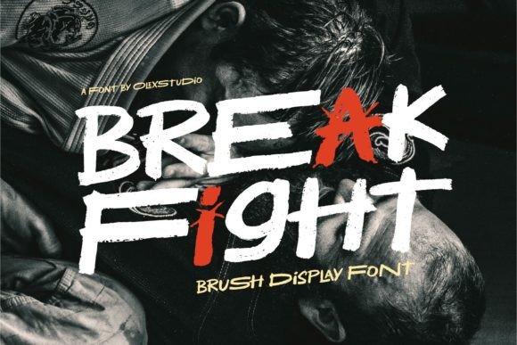 Break Fight: The Font That Boosts Your Campaigns