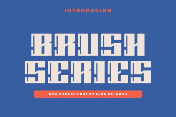 Brush Series: A Modern Display Font for Digital Branding