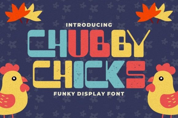 Chubby Chicks Font for Bold Brand Campaigns
