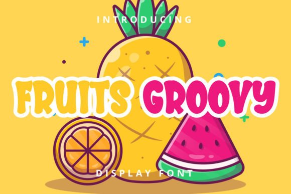 Fruits Groovy: A Chic Font for Business Branding