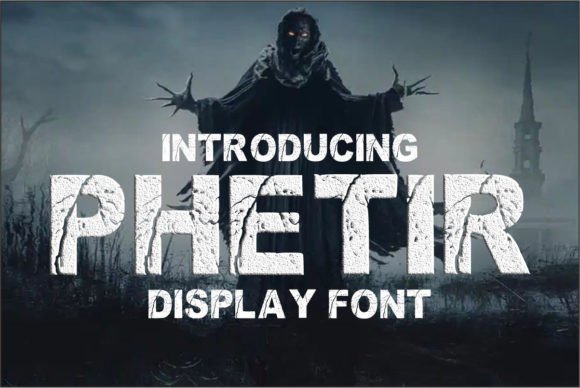 Phetir: A Spooky Style Display Font for Bold Digital Branding