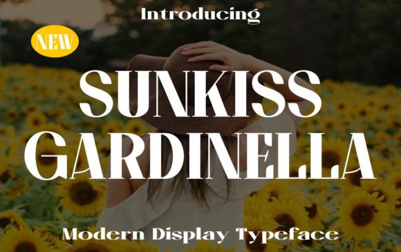 Sunkiss Gardinella: A Modern Typeface for Thoughtful Design